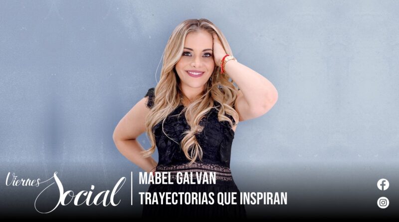 Viernes Social | Mabel Galván